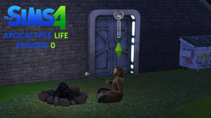 SIMS 4 – Apocalypse Life – Episode 0