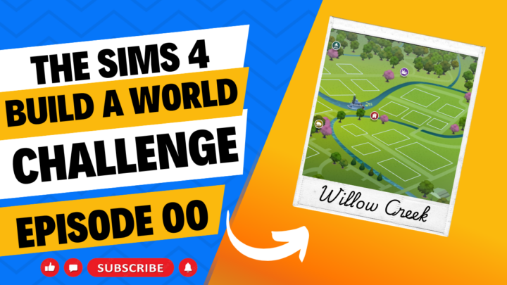 SiMs 4 – Build-A-World Challenge – EP 0