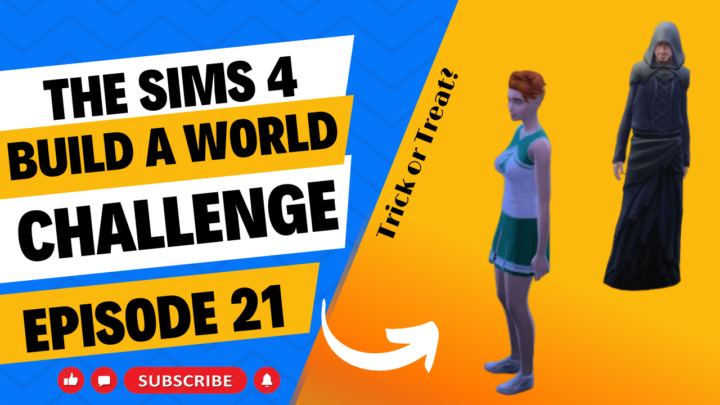 SIMS 4 – Build-A-World Challenge – EP 21 – Where are the Trick or Treat Kids?