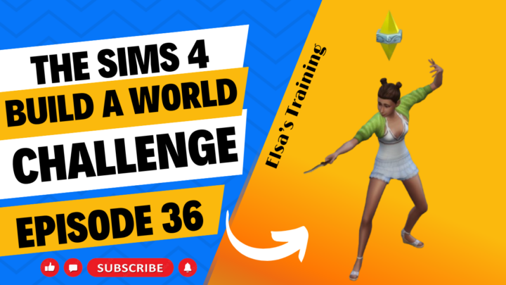 SIMS 4 – Build-A-World Challenge – EP 36 – Elsa Becomes a Spellcaster