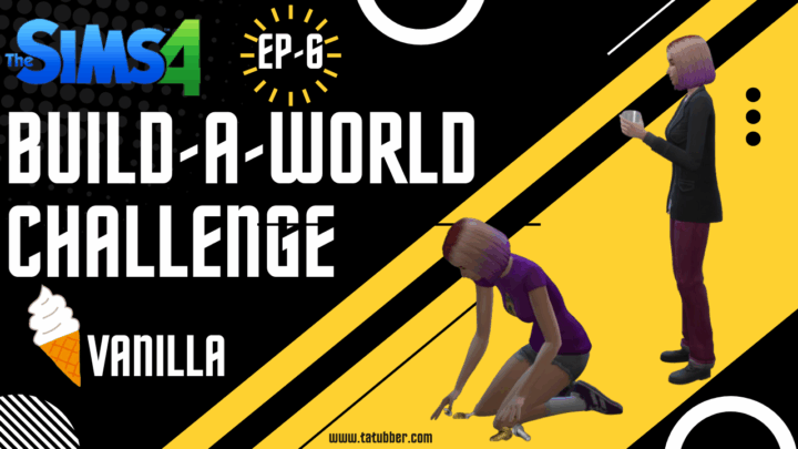 Sims4 Build-A-World Challenge Vanilla – EP6 Destiny’s Bad Day