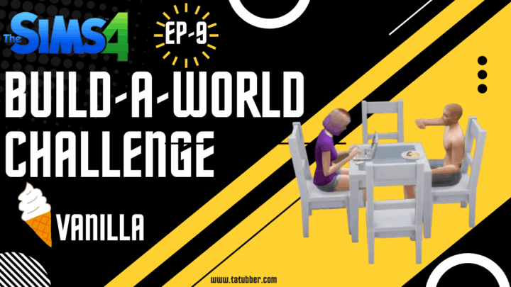 Sims4 Build-A-World Challenge Vanilla – EP9 Off to Work!