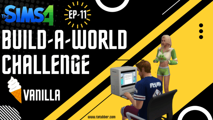 Sims4 Build-A-World Challenge Vanilla – EP11 New Author in Town