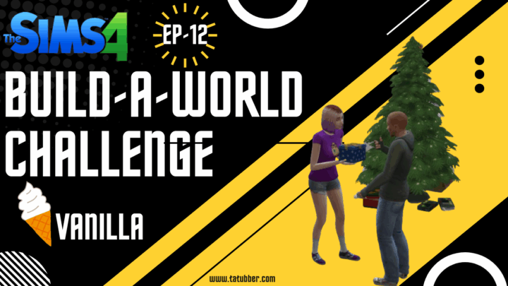 Sims4 Build-A-World Challenge Vanilla – EP12 Winterfest