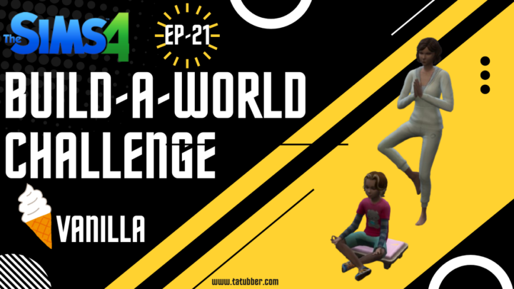 Sims4 Build-A-World Challenge Vanilla – EP21 The Bradshaw Household