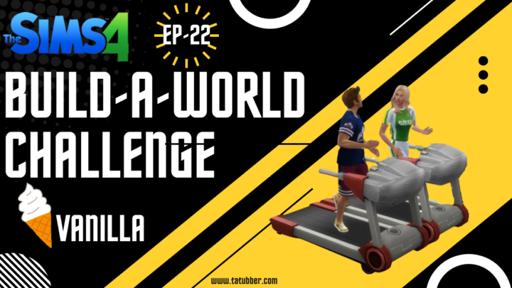 Sims4 Build-A-World Challenge Vanilla – EP22 Our Gym is Awesome and New Community Garden!