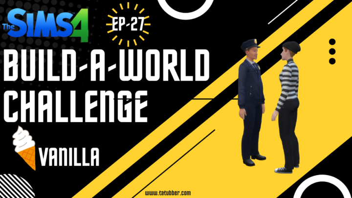Sims4 Build-A-World Challenge Vanilla – EP27 Willow Creek Updates