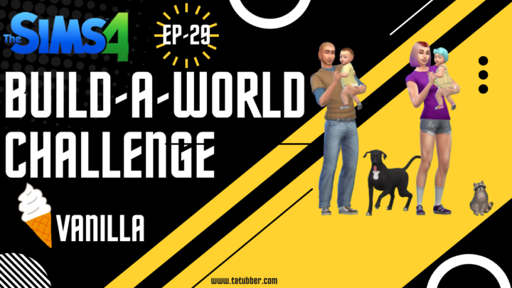 Sims4 Build-A-World Challenge Vanilla – EP29 First Babies Born in The World