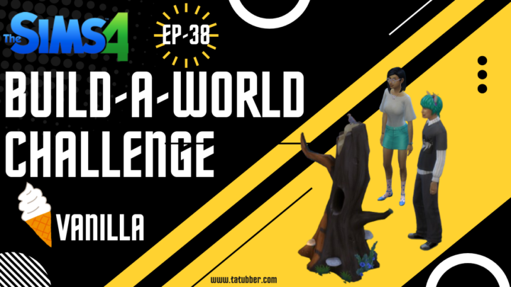Sims4 Build-A-World Challenge Vanilla – EP38 Let’s Find Money