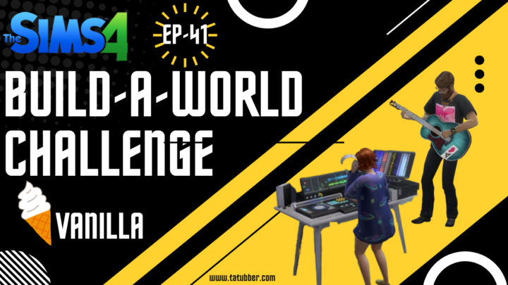 Sims4 Build-A-World Challenge Vanilla – EP41 That Guy On The Couch!