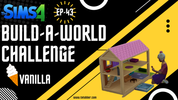 Sims4 Build-A-World Challenge Vanilla – EP43 A Day With The Ferrara Family.
